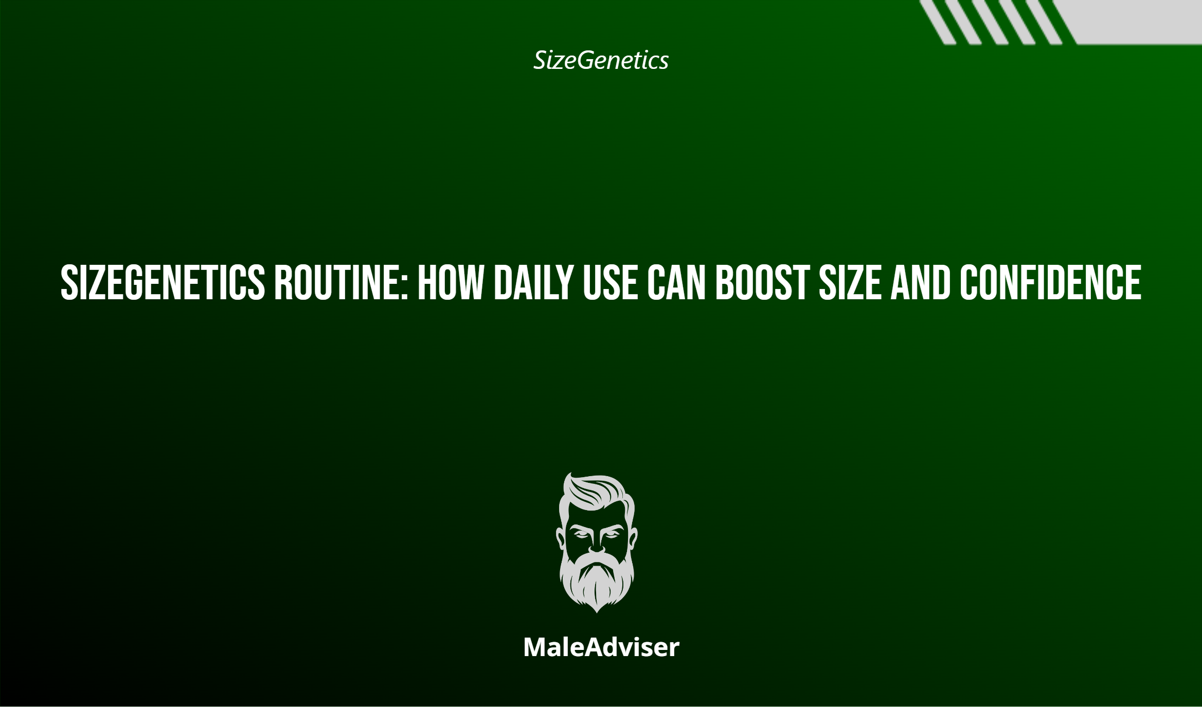 Sizegenetics Routine: How Daily Use Can Boost Size And Confidence