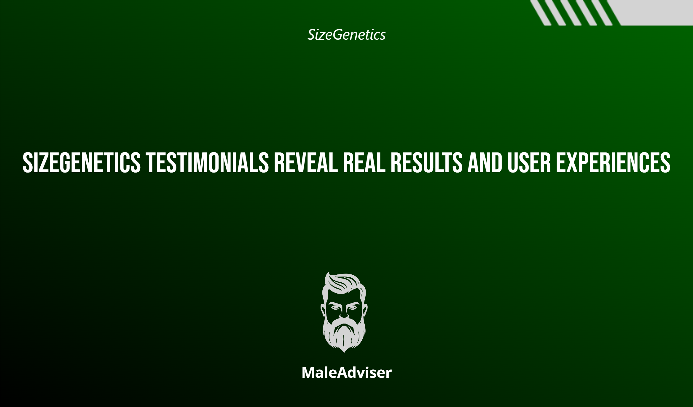 Sizegenetics Testimonials Reveal Real Results And User Experiences
