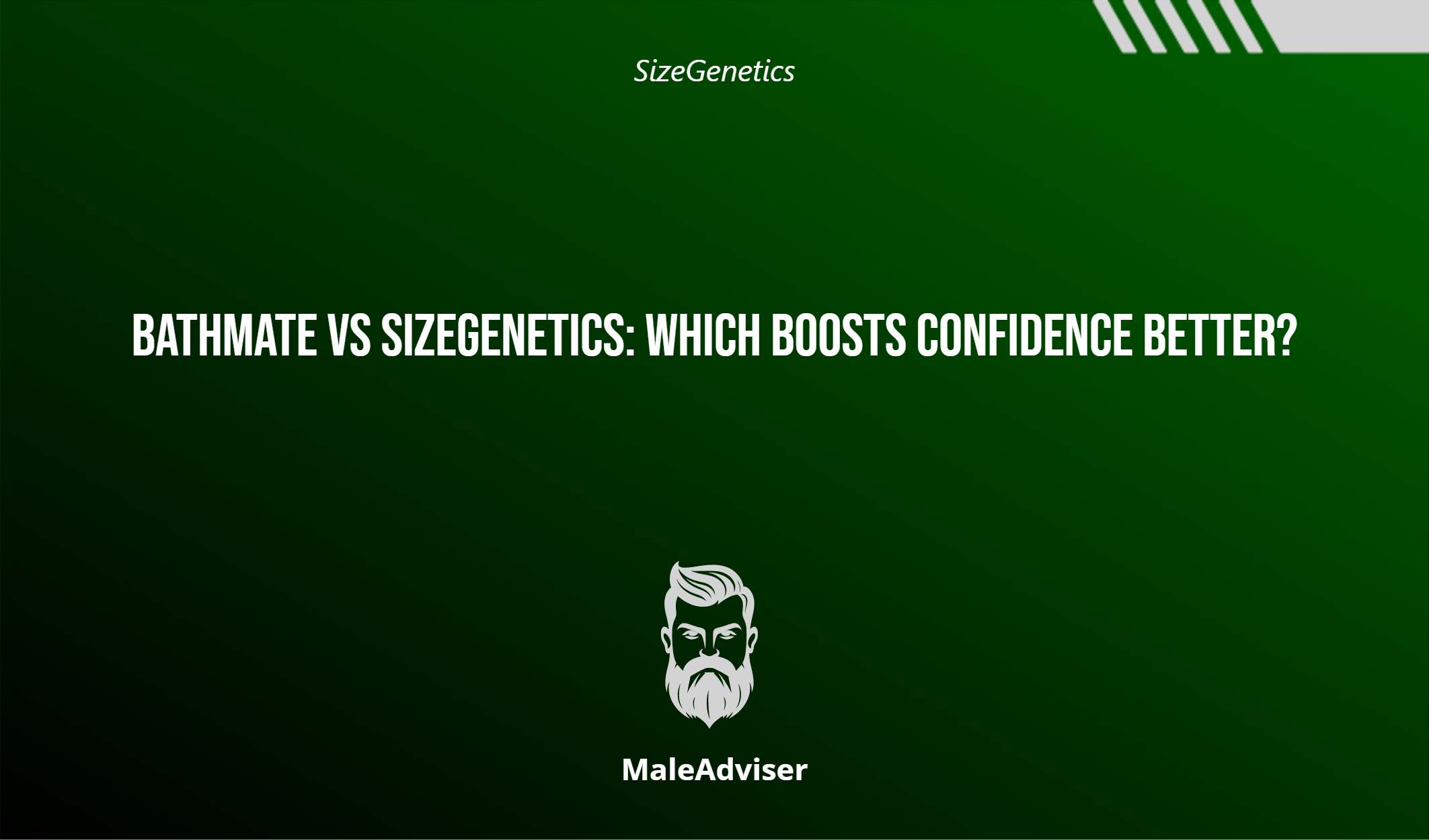 Bathmate Vs Sizegenetics: Which Boosts Confidence Better?