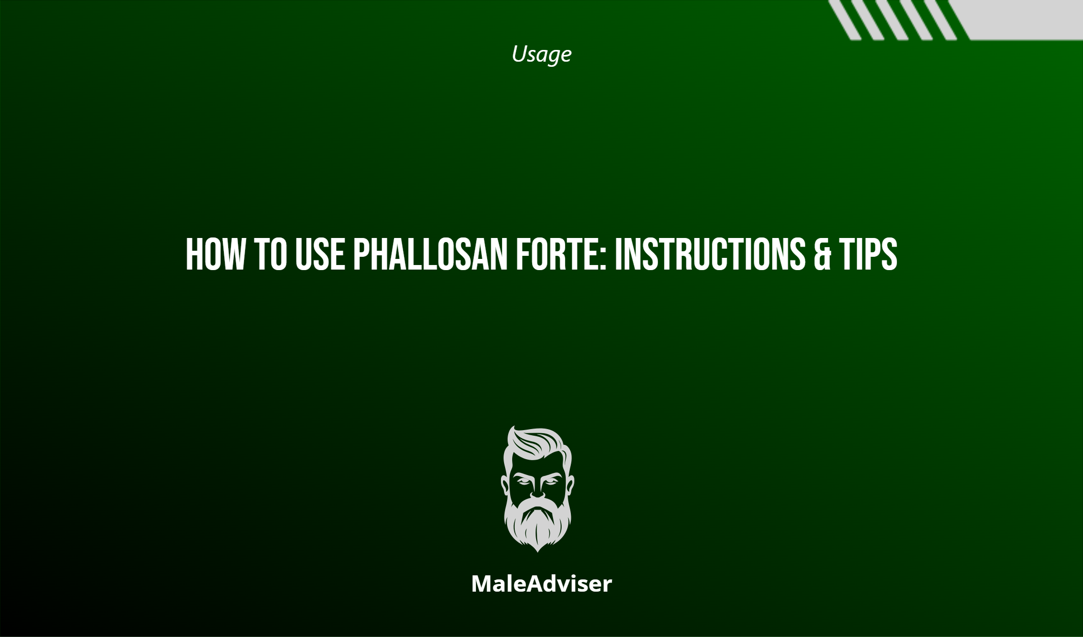 How To Use Phallosan Forte: Instructions & Tips