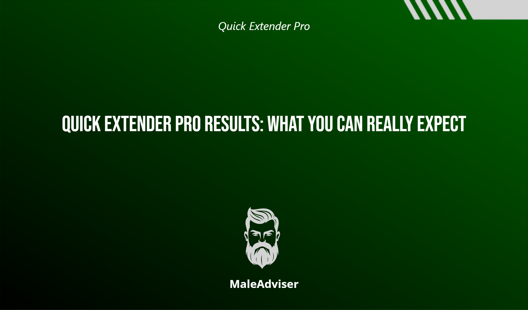 Quick Extender Pro Results: What You Can Really Expect