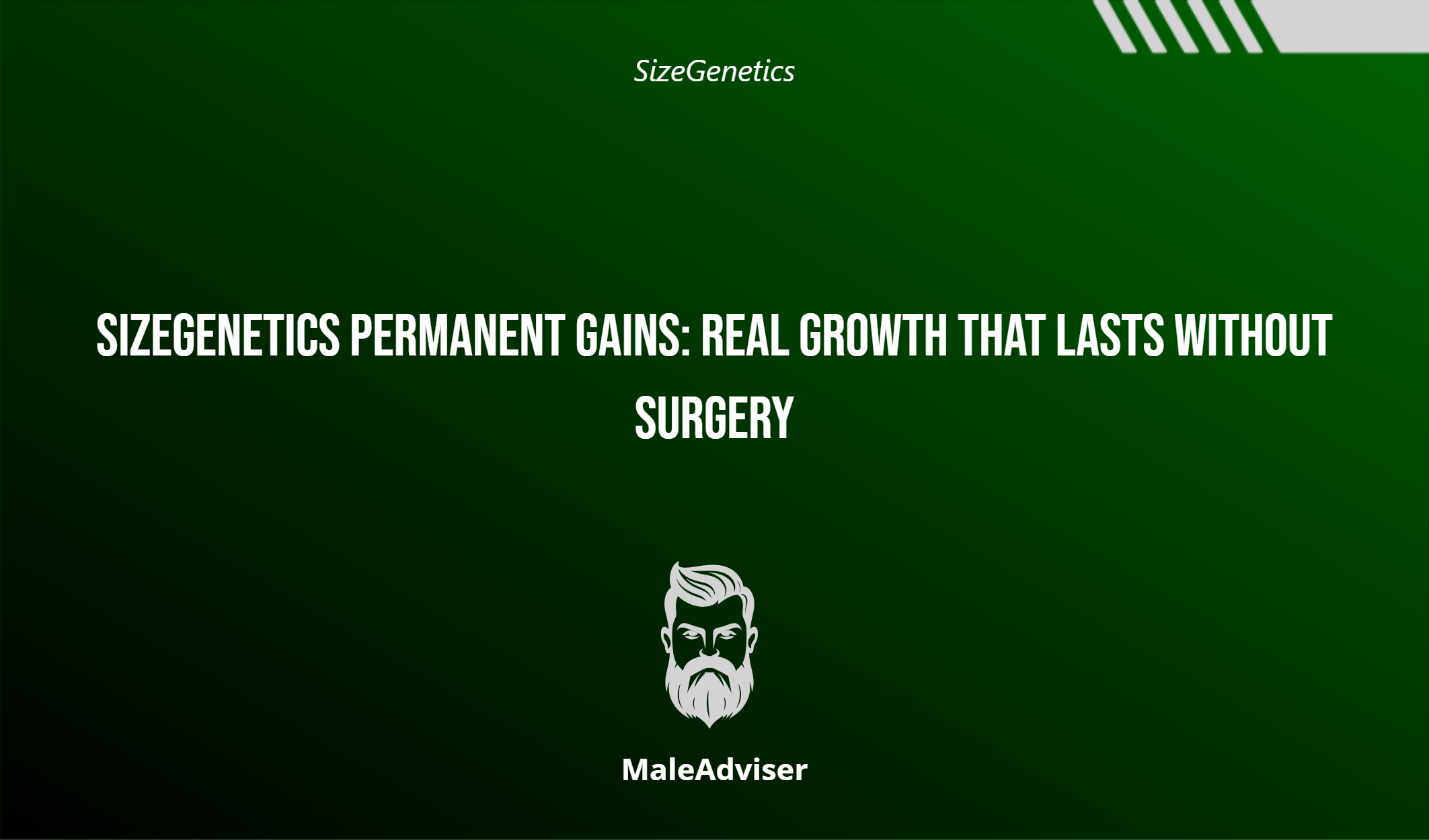 Sizegenetics Permanent Gains: Real Growth That Lasts Without Surgery